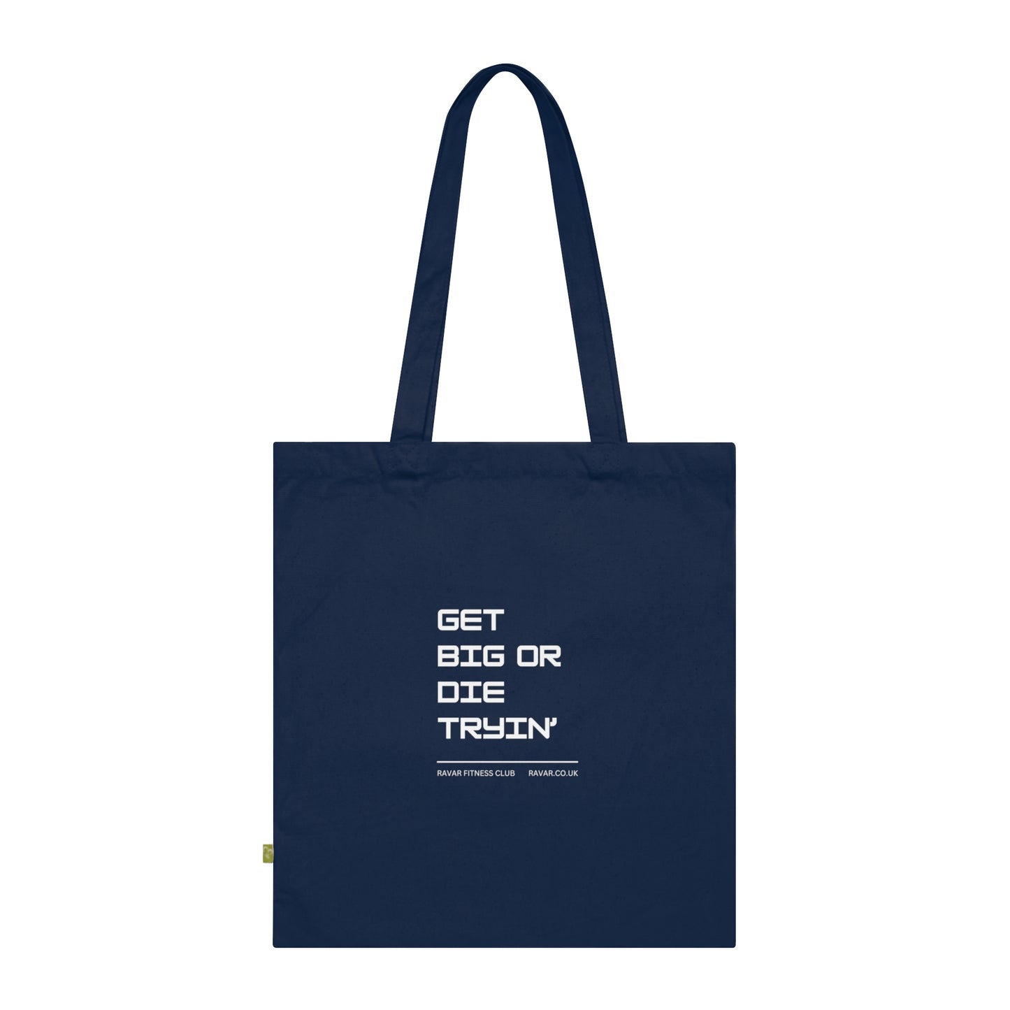 'Get Big or Die Tryin' Gym Tote Bag - Ravar