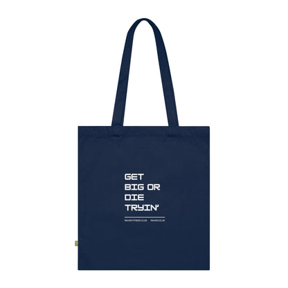 'Get Big or Die Tryin' Gym Tote Bag - Ravar