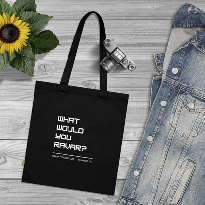 'What would you Ravar?' - Branded Tote Bag - Ravar
